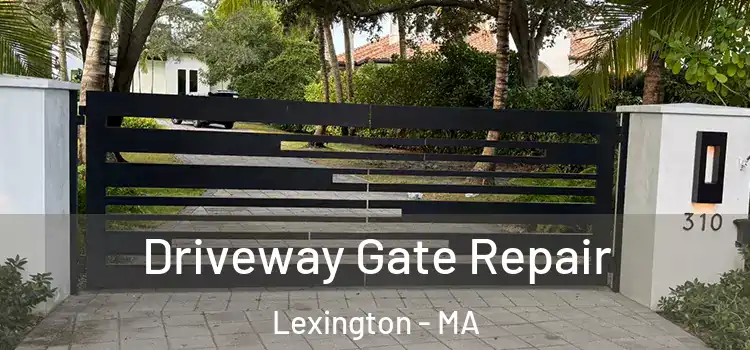 Driveway Gate Repair Lexington - MA